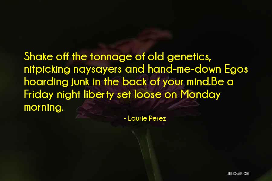 Friday Morning Quotes By Laurie Perez