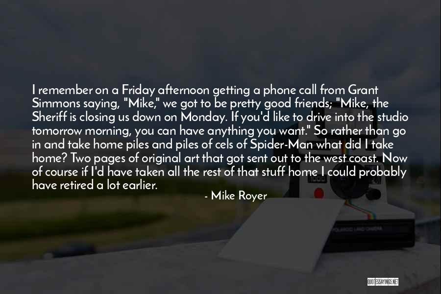 Friday Morning Quotes By Mike Royer Friday Morning Quotes By Mike Royer