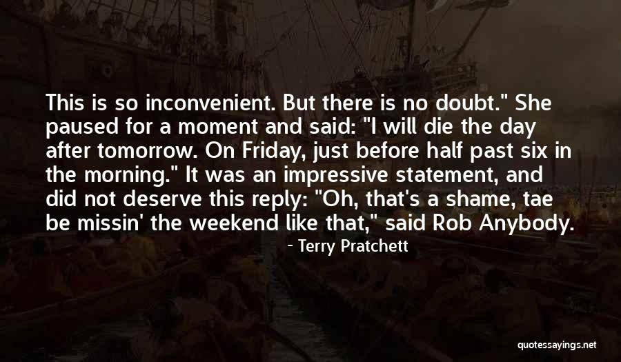 Friday Morning Quotes By Terry Pratchett Friday Morning Quotes By Terry Pratchett