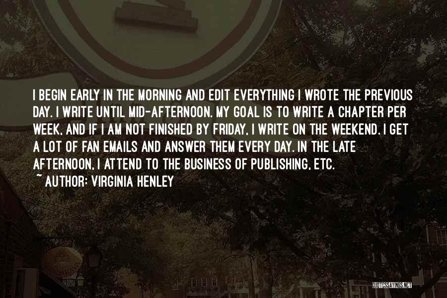 Friday Morning Quotes By Virginia Henley