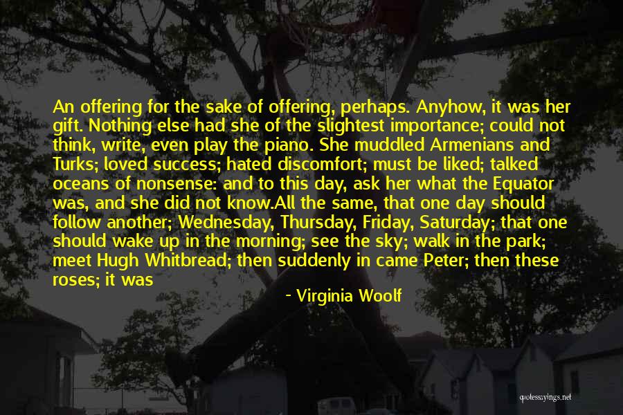 Friday Morning Quotes By Virginia Woolf