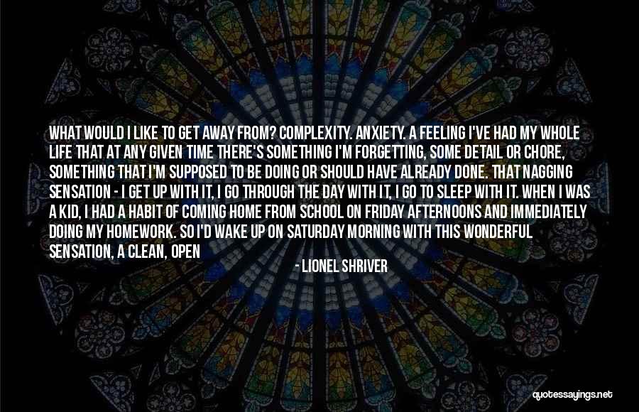 Friday Mornings Quotes By Lionel Shriver Friday Mornings Quotes By Lionel Shriver