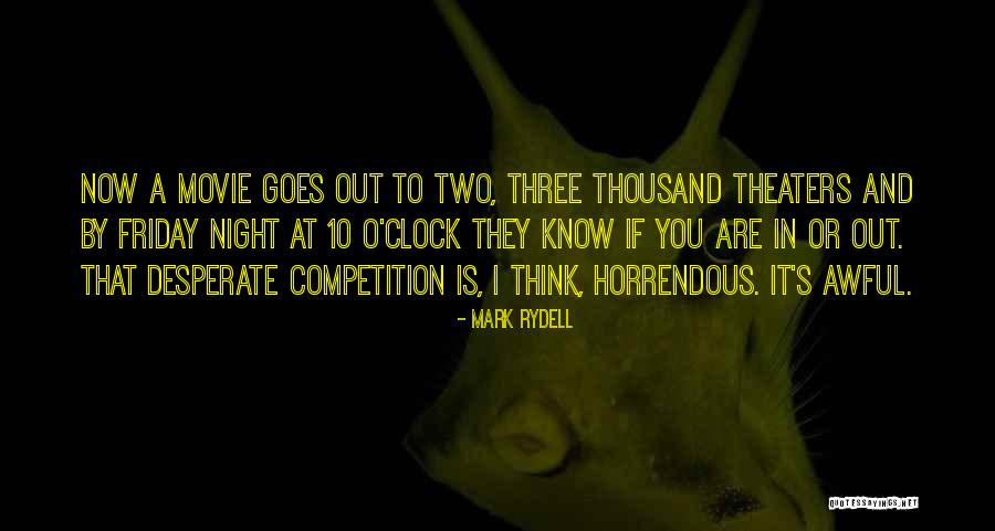 Friday Movie Quotes By Mark Rydell Friday Movie Quotes By Mark Rydell