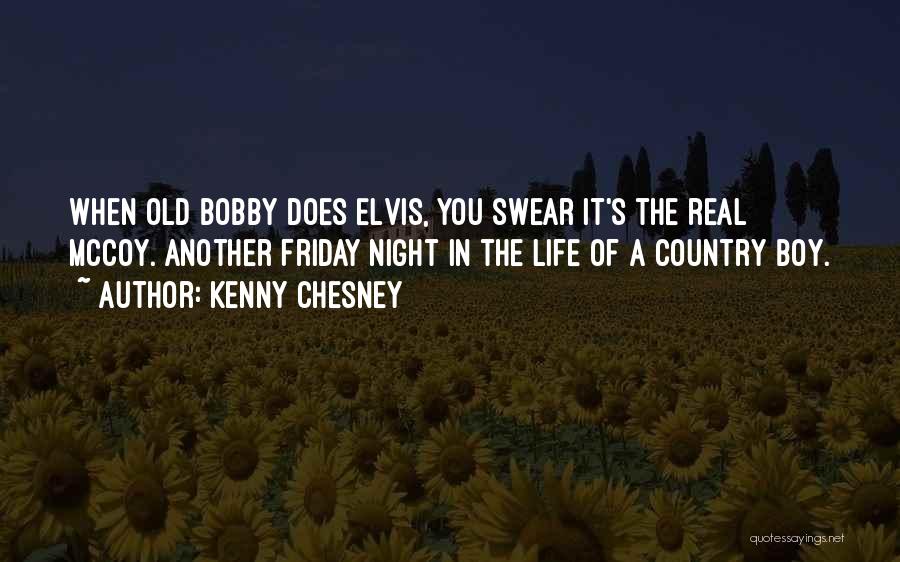 Friday Night In Quotes By Kenny Chesney