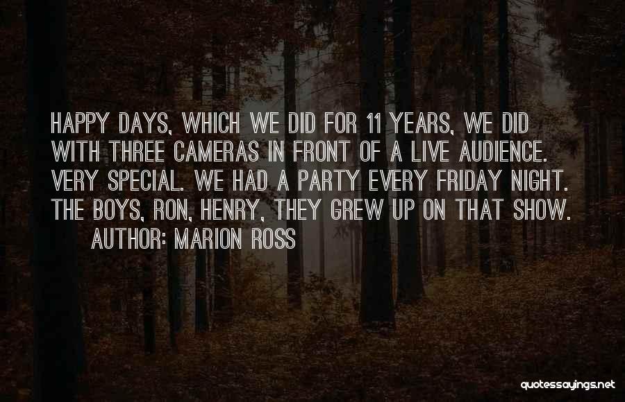 Friday Night In Quotes By Marion Ross