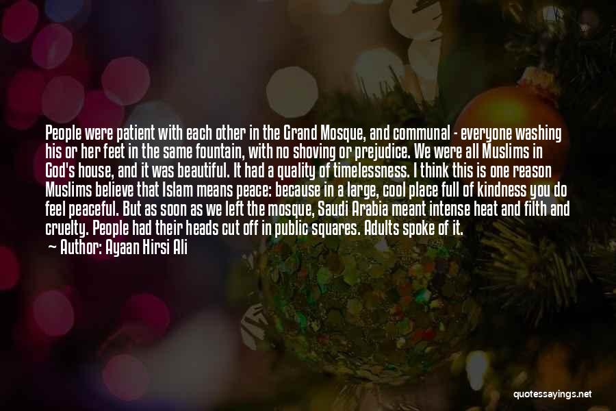 Friday Prayer Quotes By Ayaan Hirsi Ali