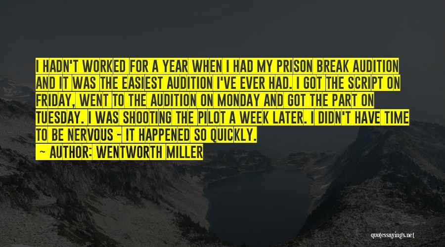 Friday Script Quotes By Wentworth Miller