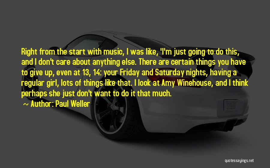 Friday The 13 Quotes By Paul Weller