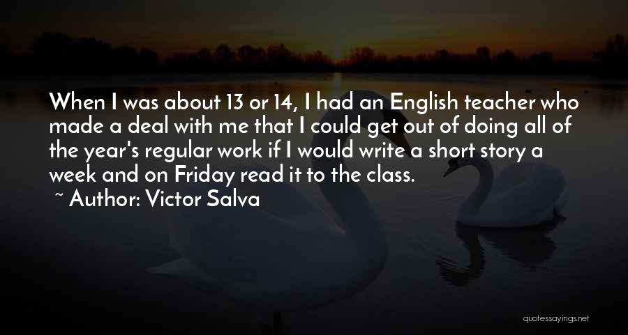 Friday The 13 Quotes By Victor Salva