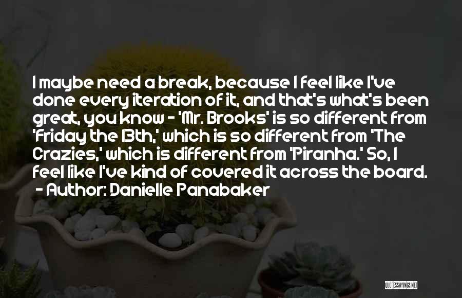 Friday The 13th Quotes By Danielle Panabaker