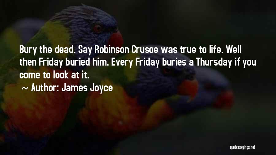 Friday The Quotes By James Joyce