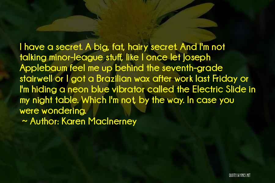 Friday The Quotes By Karen MacInerney