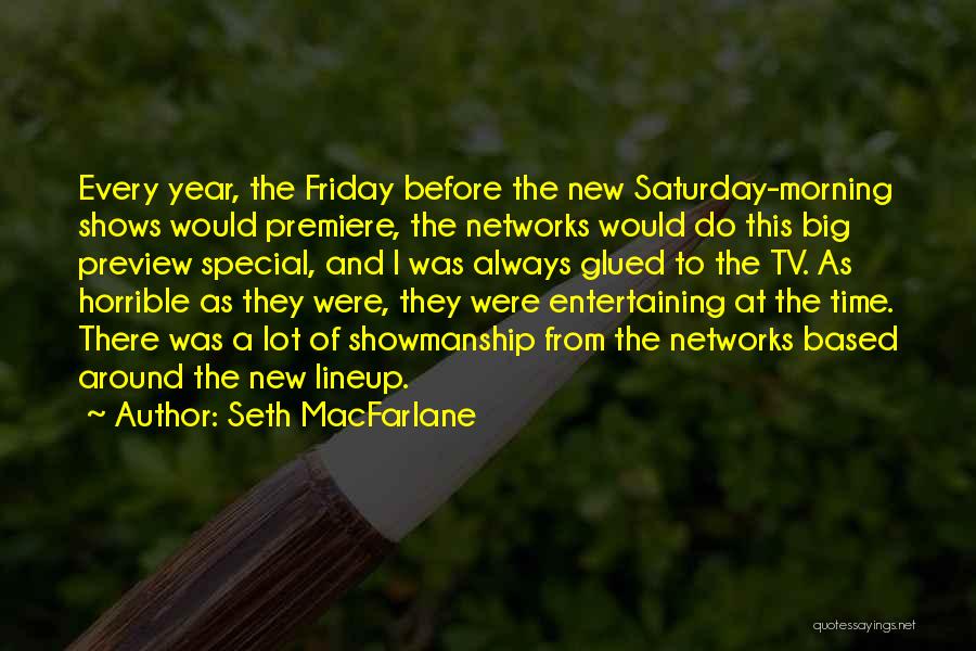 Friday The Quotes By Seth MacFarlane