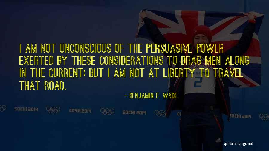 Friday Warming Quotes By Benjamin F. Wade Friday Warming Quotes By Benjamin F. Wade