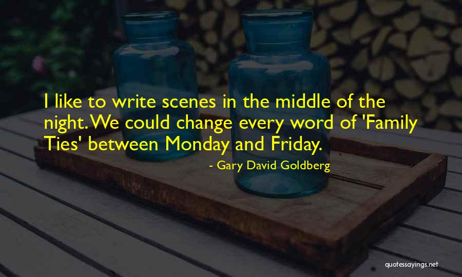 Friday With Family Quotes By Gary David Goldberg Friday With Family Quotes By Gary David Goldberg