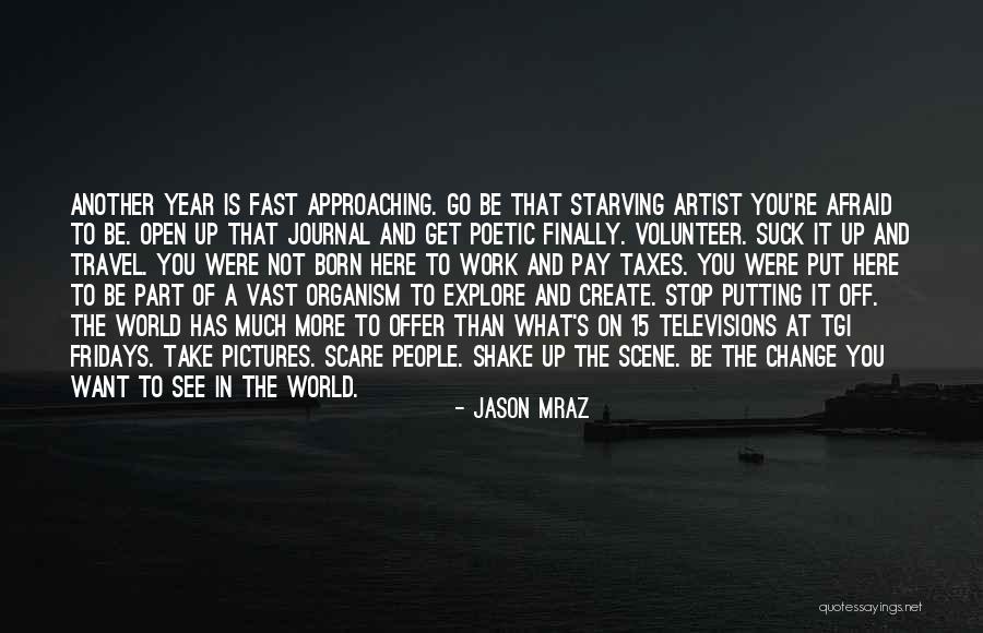 Fridays Inspirational Quotes By Jason Mraz