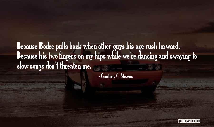 Fridella Quotes By Courtney C. Stevens Fridella Quotes By Courtney C. Stevens