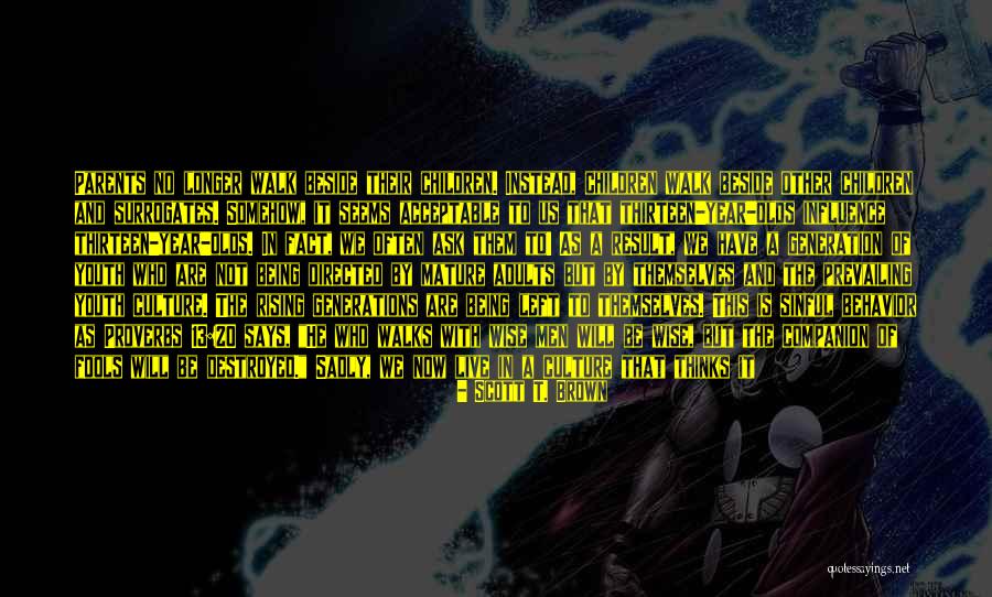 Friderica Quotes By Scott T. Brown Friderica Quotes By Scott T. Brown