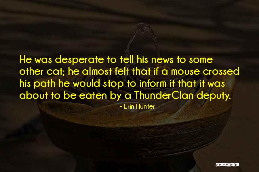 Friderika Kresal Quotes By Erin Hunter Friderika Kresal Quotes By Erin Hunter