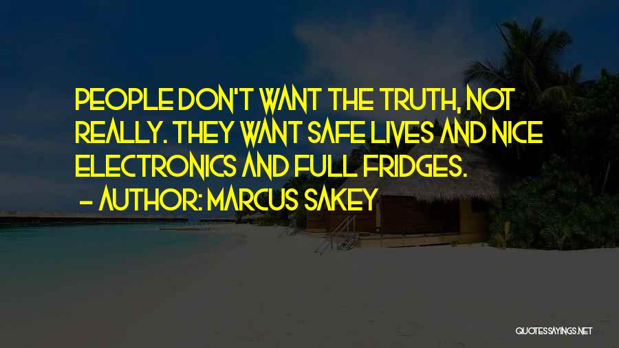 Fridges Quotes By Marcus Sakey