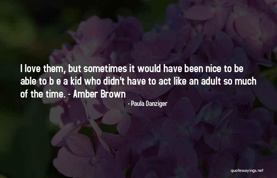 Fridolfs Konditori Quotes By Paula Danziger Fridolfs Konditori Quotes By Paula Danziger
