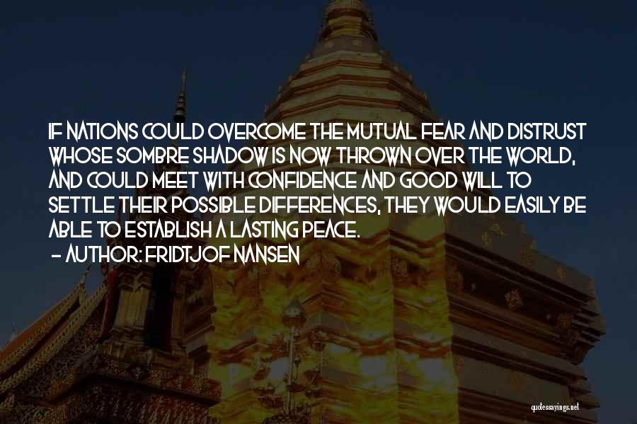 Fridtjof Nansen Quotes 1037311