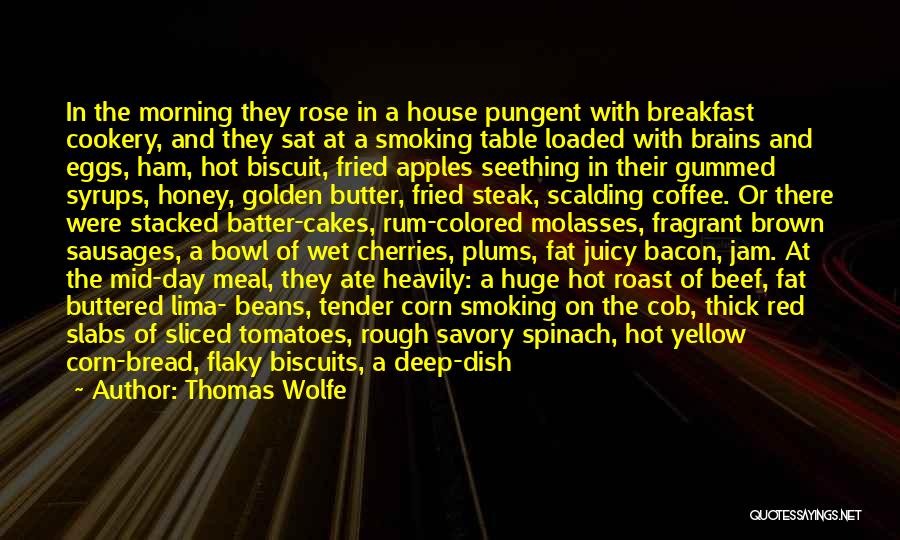 Fried Chicken Quotes By Thomas Wolfe