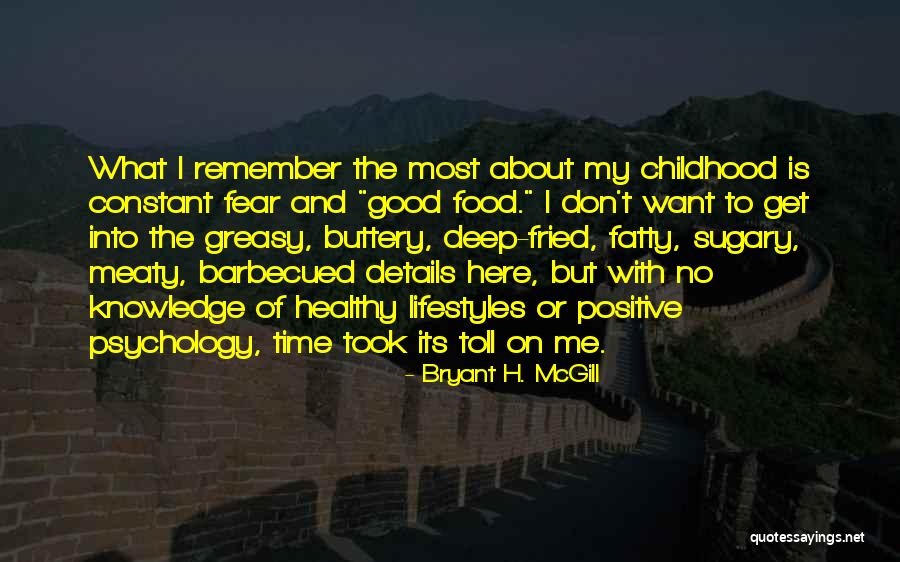 Fried Food Quotes By Bryant H. McGill Fried Food Quotes By Bryant H. McGill