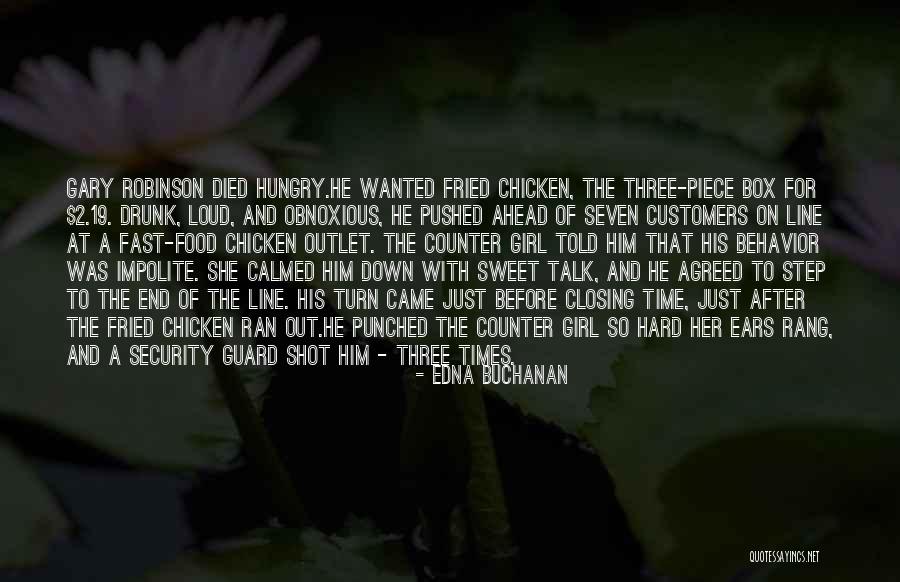 Fried Food Quotes By Edna Buchanan Fried Food Quotes By Edna Buchanan