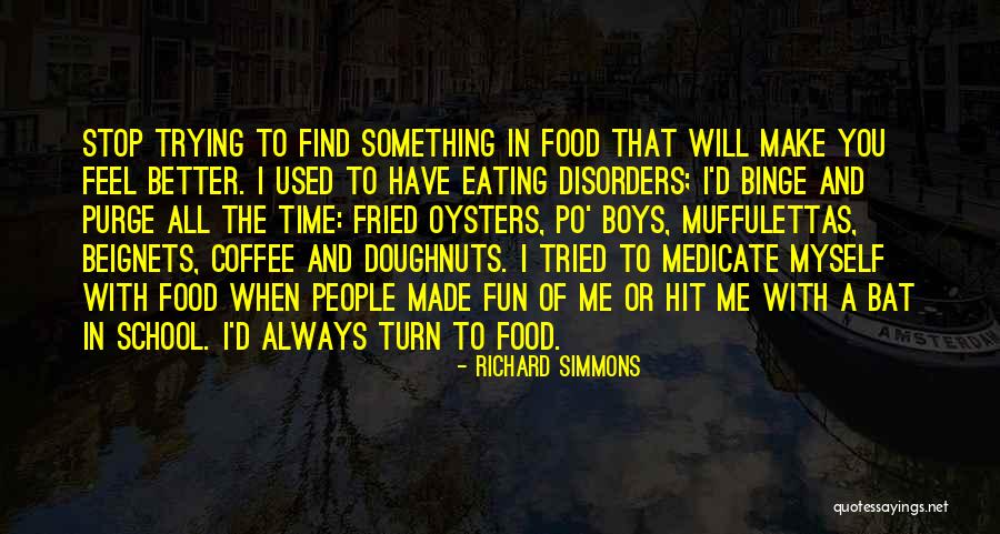 Fried Food Quotes By Richard Simmons Fried Food Quotes By Richard Simmons