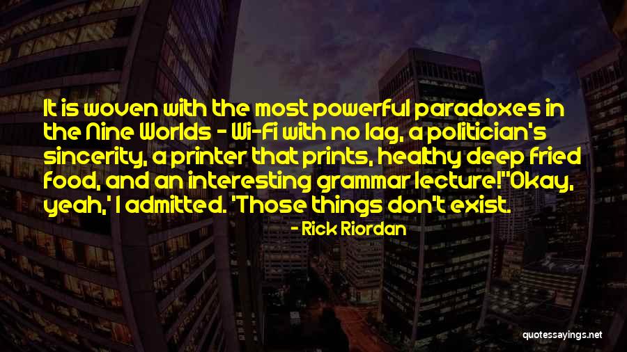 Fried Food Quotes By Rick Riordan Fried Food Quotes By Rick Riordan
