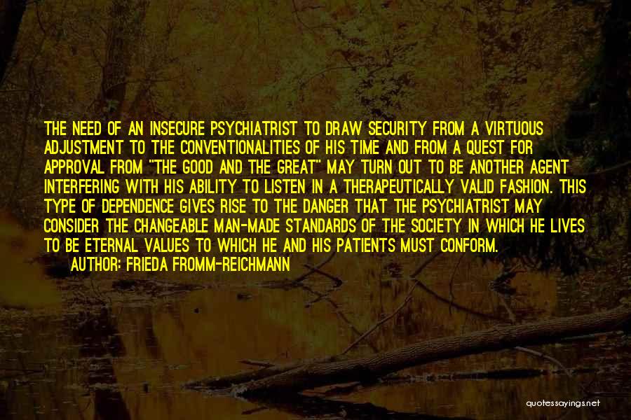 Frieda Fromm-Reichmann Quotes 1135699