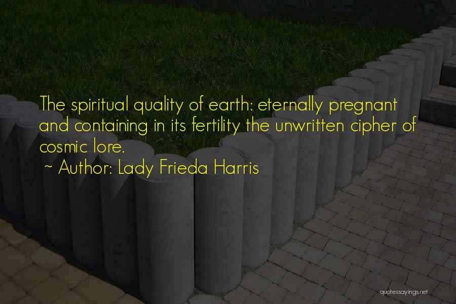 Frieda Harris Quotes By Lady Frieda Harris