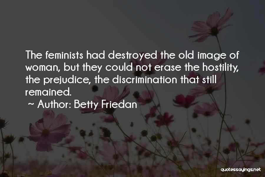 Friedan Quotes By Betty Friedan