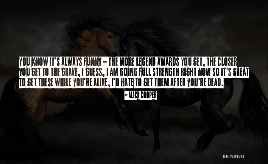 Friedberger Brauhaus Quotes By Alice Cooper Friedberger Brauhaus Quotes By Alice Cooper