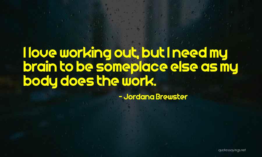 Friedeberg Fine Quotes By Jordana Brewster Friedeberg Fine Quotes By Jordana Brewster