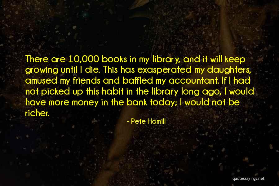 Friedeberg Fine Quotes By Pete Hamill Friedeberg Fine Quotes By Pete Hamill