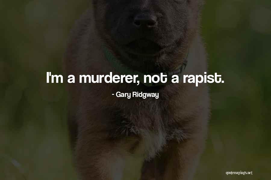 Friedelsheim Quotes By Gary Ridgway Friedelsheim Quotes By Gary Ridgway