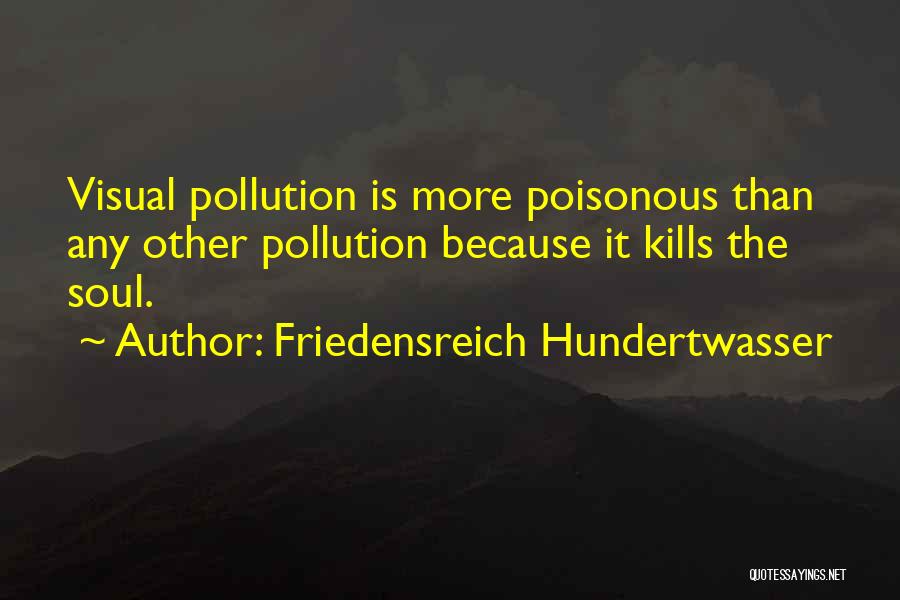 Friedensreich Hundertwasser Quotes 160564