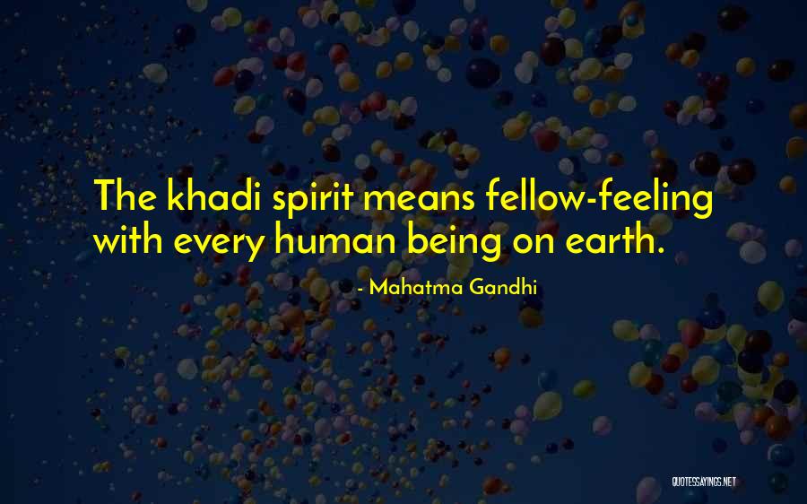 Friedh Fedloan Quotes By Mahatma Gandhi Friedh Fedloan Quotes By Mahatma Gandhi