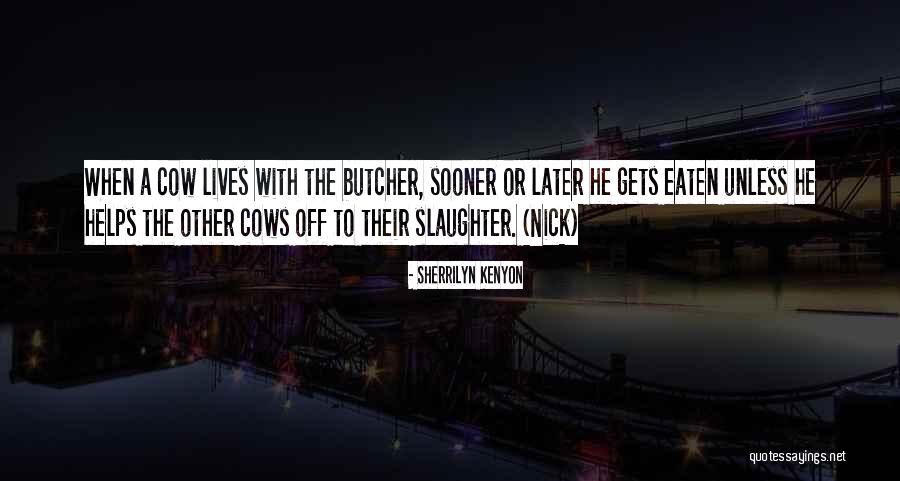 Friedhelm Hillebrand Quotes By Sherrilyn Kenyon Friedhelm Hillebrand Quotes By Sherrilyn Kenyon