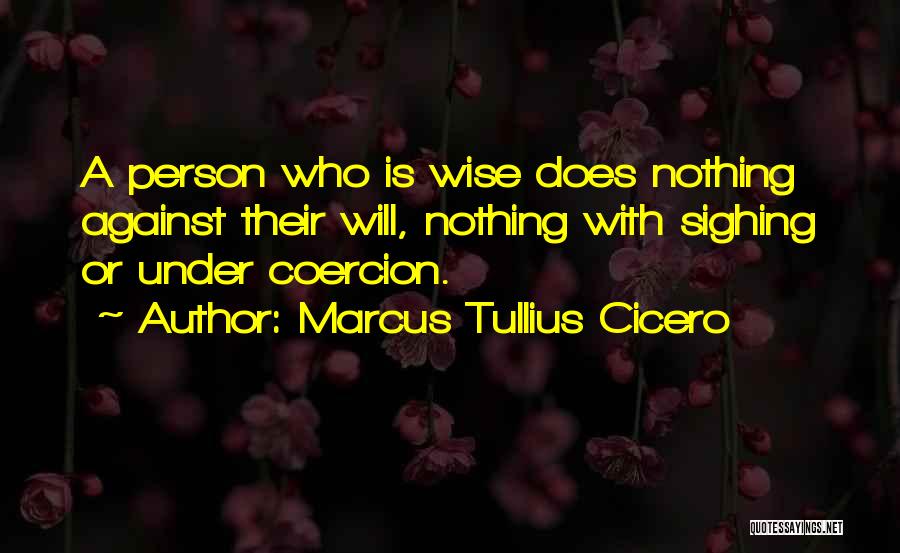 Friedlander Cherwon Quotes By Marcus Tullius Cicero