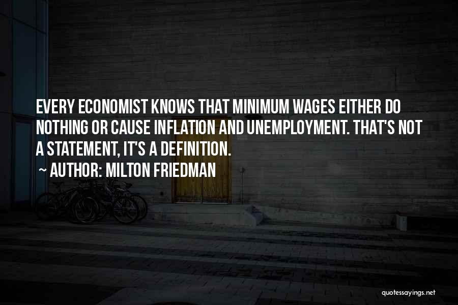 Friedman Inflation Quotes By Milton Friedman