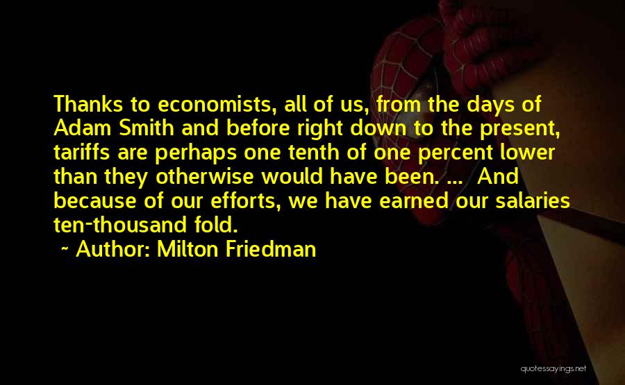 Friedman Milton Quotes By Milton Friedman