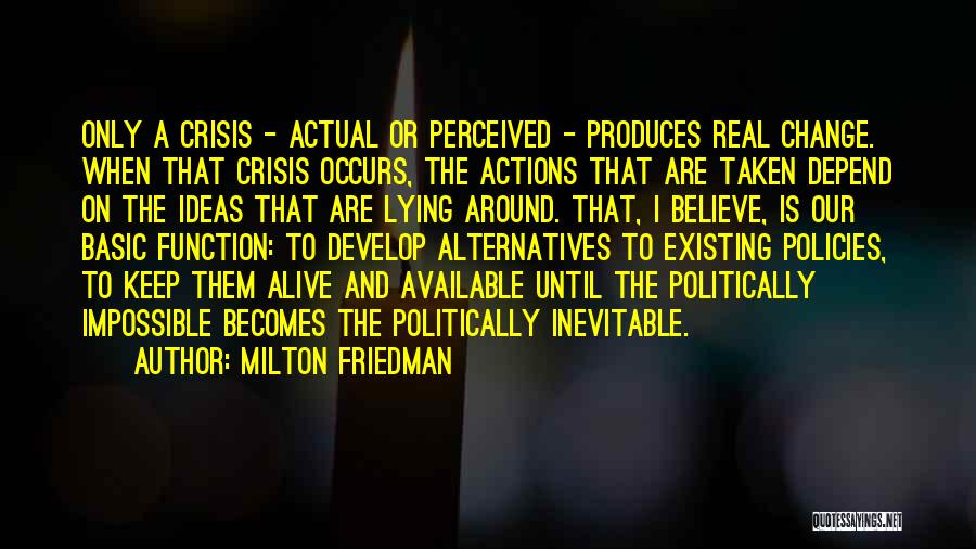 Friedman Milton Quotes By Milton Friedman