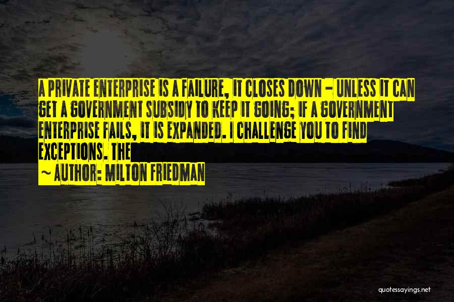 Friedman Milton Quotes By Milton Friedman