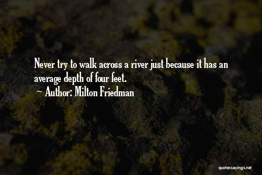 Friedman Milton Quotes By Milton Friedman