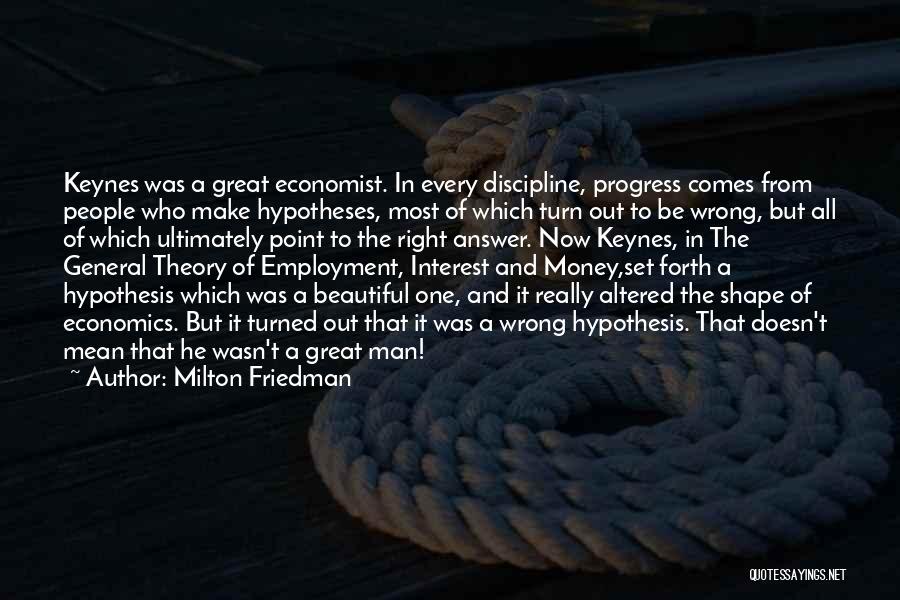 Friedman Milton Quotes By Milton Friedman