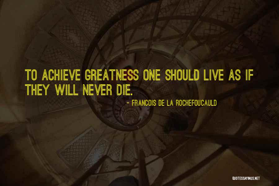 Friedmann Equation Quotes By Francois De La Rochefoucauld