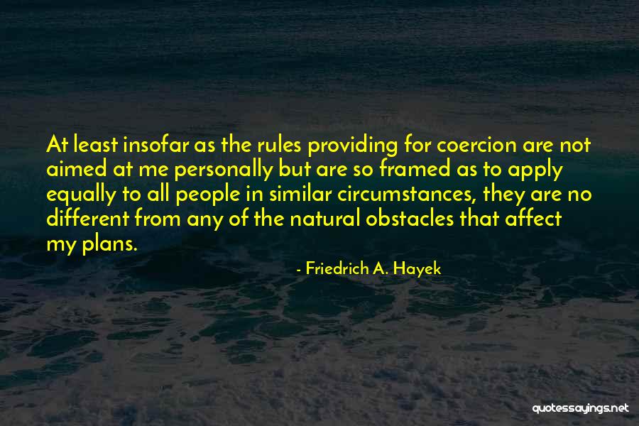 Friedrich A. Hayek Quotes 222185